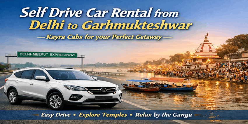 Self Drive Car Rental From Delhi to Garhmukteshwar